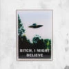 Bitch, I Might Believe Photodome (Enamel Pin)