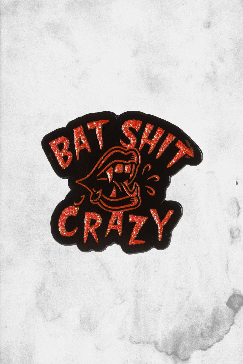 Bat Sh*T Crazy (Enamel Pin) 3 Bat Sh*T Crazy (Enamel Pin)